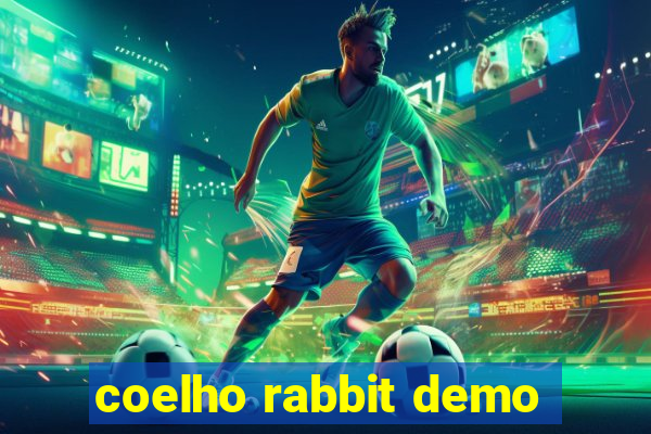 coelho rabbit demo